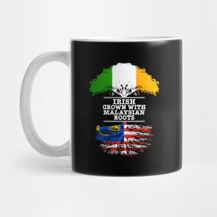 Irish Grown With Malaysian Roots - Gift for Malaysian With Roots From Malaysia Mug